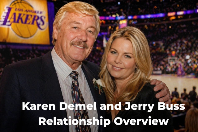 Karen Demel biography and her relationship with Jerry Buss
