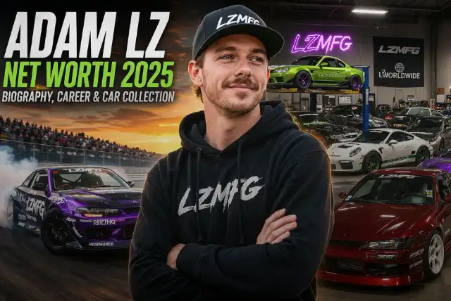 Adam LZ net worth 2025 car collection and drifting career