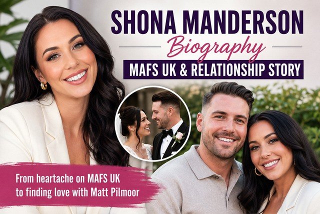 Shona Manderson Biography, Relationship Journey & MAFS UK Story