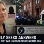 Family Seeks Answers After UK Sect Raid Linked to Missing Woman Case